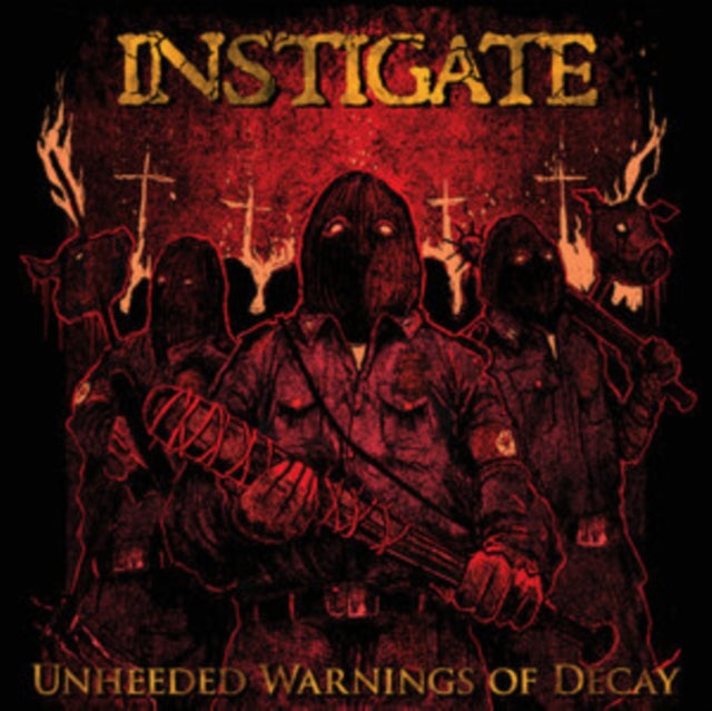 Instigate - Unheeded Warnings Of Decay (CD)