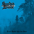 Sordid Blade - Every Battle Has Its Glory (Vinyl) (US Import)