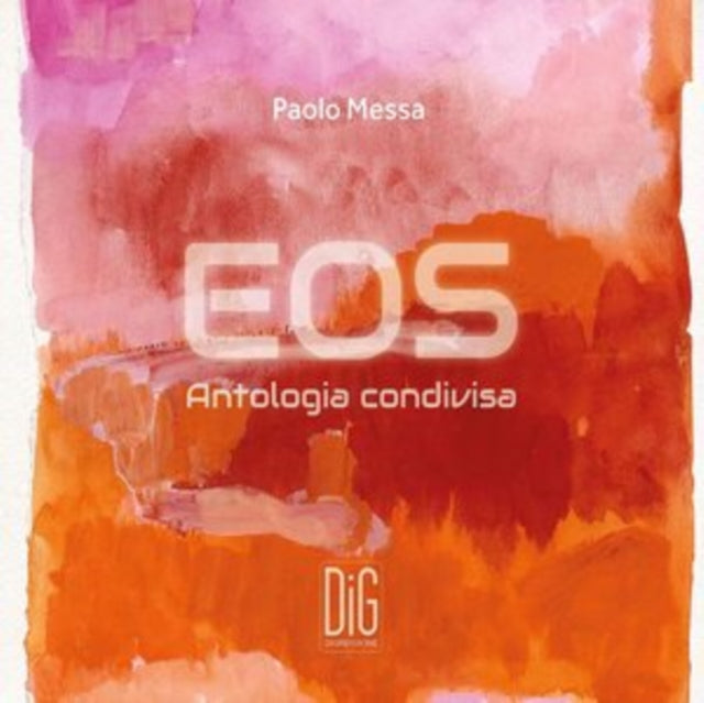 Eos Orchestra - Messa: Eos Antologia Condivisa (CD)