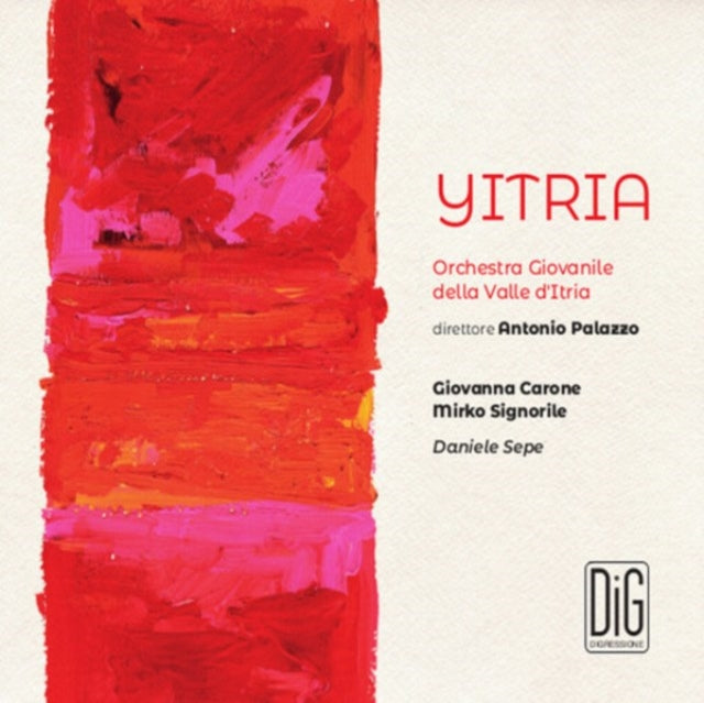 Giovanna Carone; Mirko Signorile; Orchestra Giovanile Valle D’Itria; Daniele Sepe - Yitria (CD)
