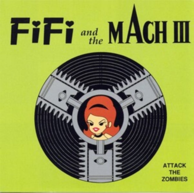 Fifi & The Mach 3 - Attack The Zombies (Green Vinyl) (Vinyl) (US Import)