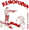 Xenofobia - Muerte En America (Vinyl Single) (US Import)