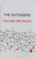 Outsiders - Calling On Youth (Cassette)