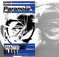 Paranoia - Shattered Glass (Vinyl) (US Import)