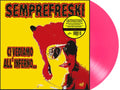 Semprefreski - Ci Vediamo All'Inferno (Vinyl) (US Import)