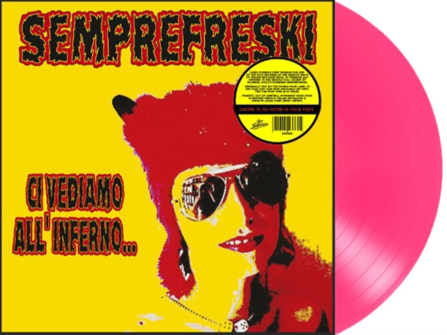 Semprefreski - Ci Vediamo All'Inferno (Vinyl) (US Import)
