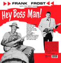 Frank With The Night Hawks Frost - Hey Boss Man! (Vinyl) (US Import)