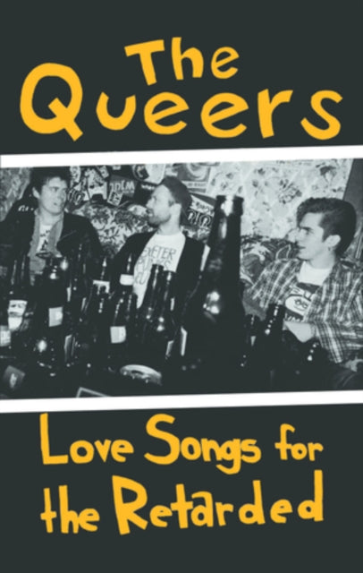 Queers - Love Songs For The Retarded (Cassette) (US Import)