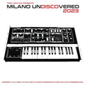 Various Artists - Fred Ventura Presents Milano Undiscovered 2023: Modern Italo Disco (Vinyl) (US Import)