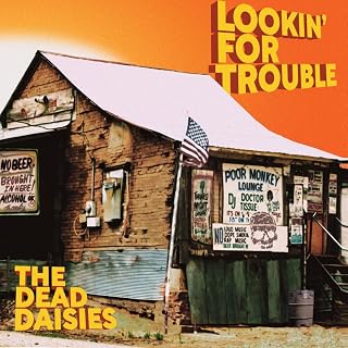 Dead Daisies - Lookin For Trouble (CD) (US Import)