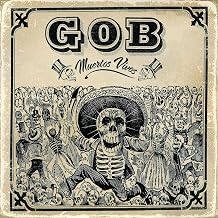 Gob - Muertos Vivos (Vinyl) (US Import)