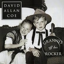David Allan Coe - Granny's Off Her Rocker (CD) (US Import)