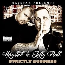 Haystak & Jelly Roll - Strictly Business (CD) (US Import)