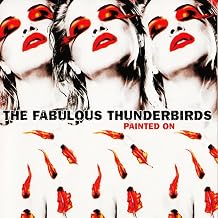 Fabulous Thunderbirds - Painted On (Translucent Red Vinyl/Limited Edition) (Vinyl) (US Import)