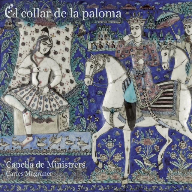 Capella De Ministrers - Magraner: El Collar De La Paloma (CD)