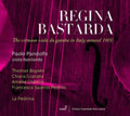 Paolo Pandolfo; La Pedrina, Thomas Boysen, Amelie Chemin - Regina Bastarda (CD)
