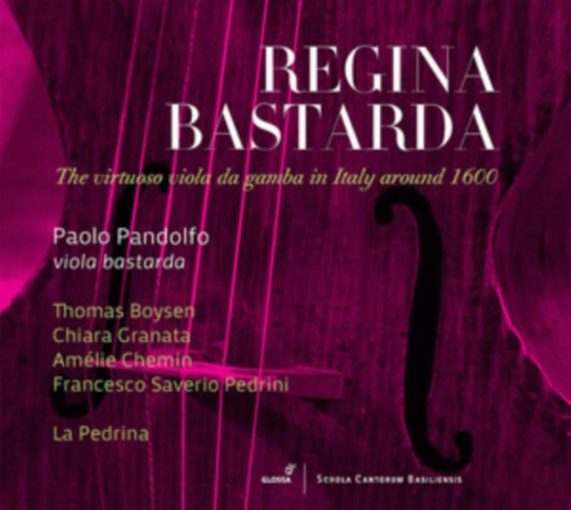 Paolo Pandolfo; La Pedrina, Thomas Boysen, Amelie Chemin - Regina Bastarda (CD)