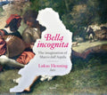Lukas Henning - Lukas Henning: Bella Incognita - The Imagination Of Marco Dall'Aquila (CD)
