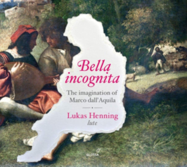 Lukas Henning - Lukas Henning: Bella Incognita - The Imagination Of Marco Dall'Aquila (CD)