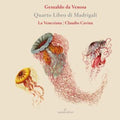La Venexiana - Gesualdo: Quarto Libro Di Madrigali (CD)