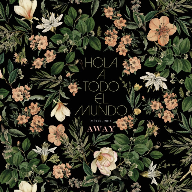 Hola A Todo El Mundo - Away (Vinyl) (US Import)