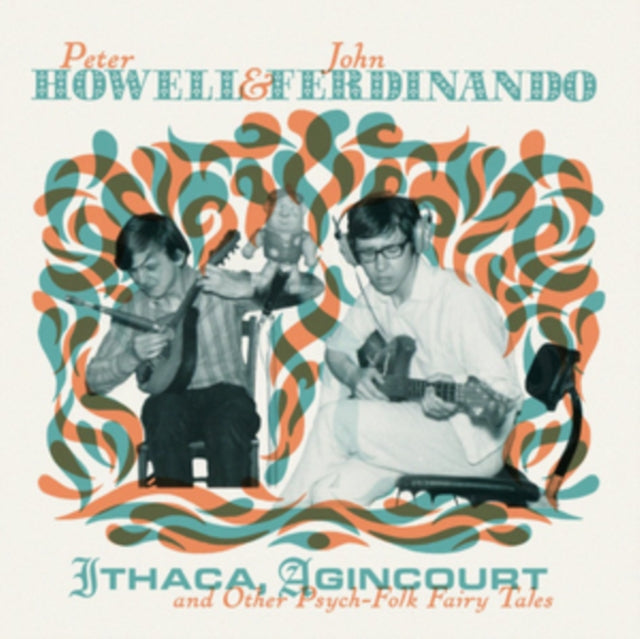 Howell,Peter & John Ferdinando - Ithaca Agincourt & Other Psych-Folk Fairy Tales (2LP&CD) (Vinyl) (US Import)