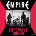 Empire - Expensive Sound (Vinyl) (US Import)