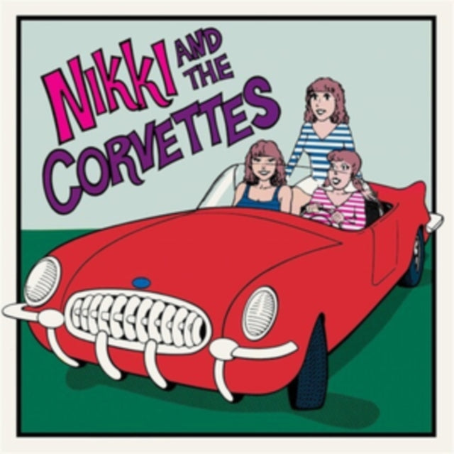 Nikki & The Corvettes - Nikki & The Corvettes (Vinyl) (US Import)