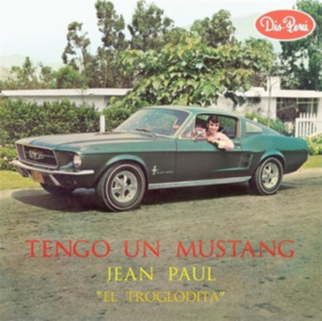 Jean Paul El Troglodita - Tengo Un Mustang (Vinyl) (US Import)