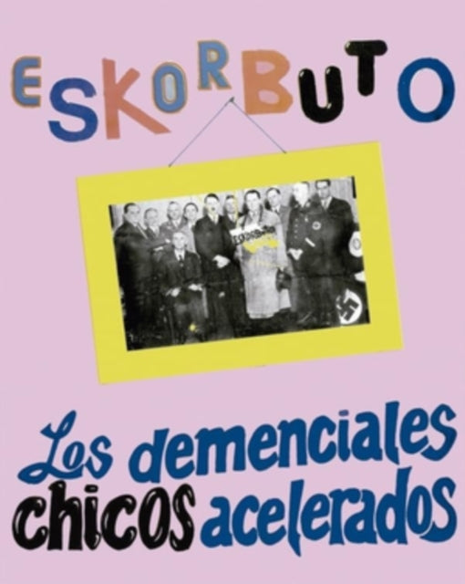 Eskorbuto - Demenciales Chicos Acelerados (2 Cassette) (Cassette)