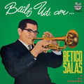 Salas Y Su Sonora,Betico - Baile Ud. Con Betico Salas (Vinyl) (US Import)