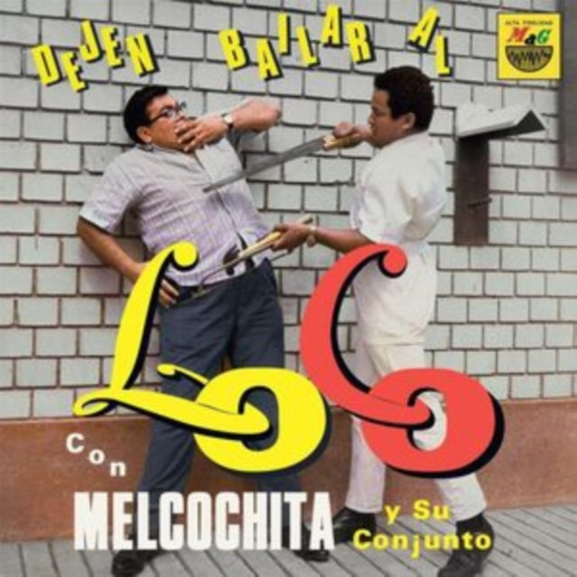 Melcochita Y Su Conjunto - Dejen Bailar Al Loco (Vinyl) (US Import)