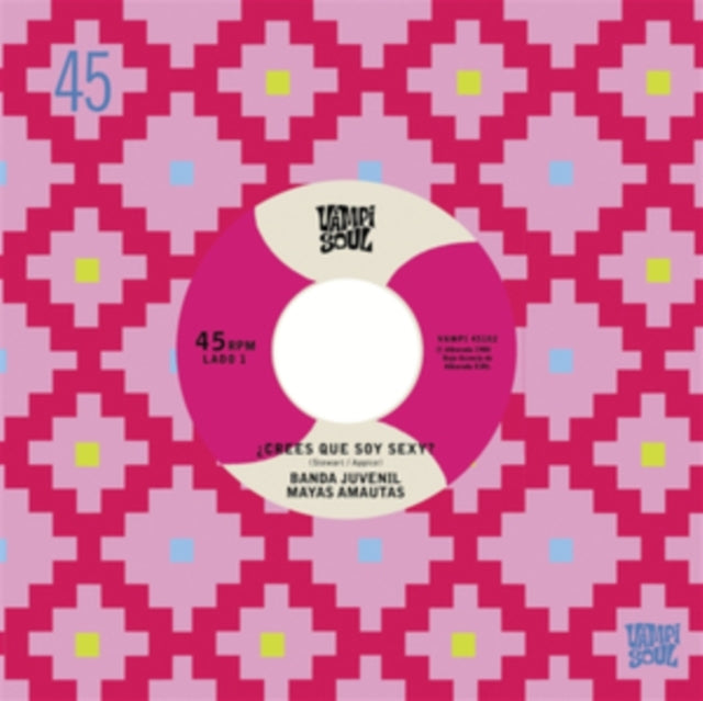 Banda Juvenil Mayas Amautas & Los Bravos Del Ande - ¿Crees Que Soy Sexy?/El Travoltoso (Vinyl Single) (US Import)
