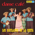 Los Gavilanes De La Costa - Dame Cafe (Vinyl) (US Import)