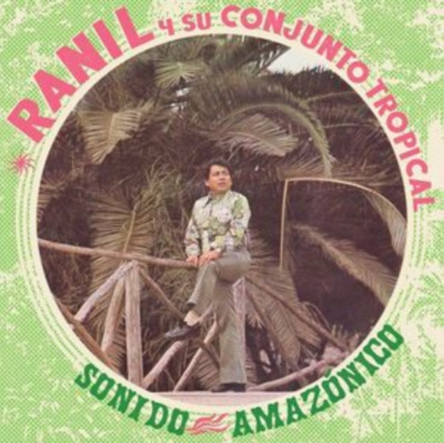Ranil Tropical & Su Conjunto - Sonido Amazonico (Vinyl) (US Import)