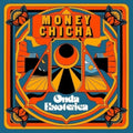 Money Chicha - Onda Esoterica (Vinyl) (US Import)