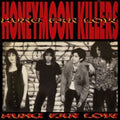 Honeymoon Killers - Hung Far Low (Vinyl) (US Import)