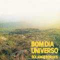 Solange Borges - Bom Dia Universo (Vinyl) (US Import)