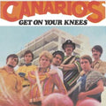 Canarios & Camilo Sesto - Get On Your Knees/To Be A Man (Vinyl Single) (US Import)