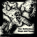 Reflections - Slugs & Toads (Vinyl) (US Import)