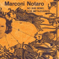 Marconi Notaro - No Sub Reino Dos Metazoarios (Vinyl) (US Import)
