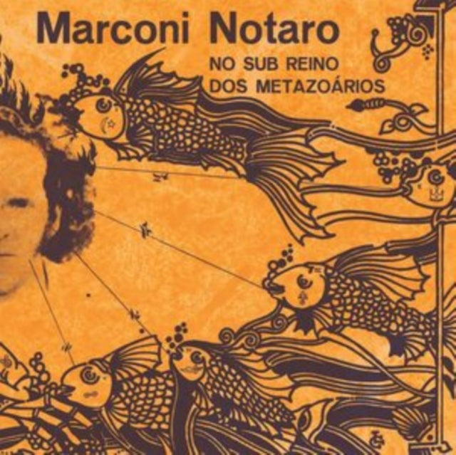 Marconi Notaro - No Sub Reino Dos Metazoarios (Vinyl) (US Import)