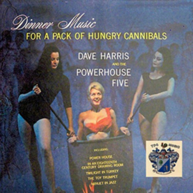 Harris,Dave & The Powerhouse Five,Dave - Dinner Music For A Pack Of Hungry Cannibals (Vinyl) (US Import)