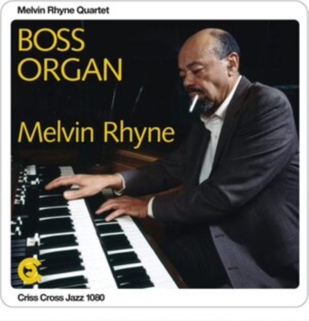 Melvin Quartet Rhyne - Boss Organ (2LP) (Vinyl) (US Import)