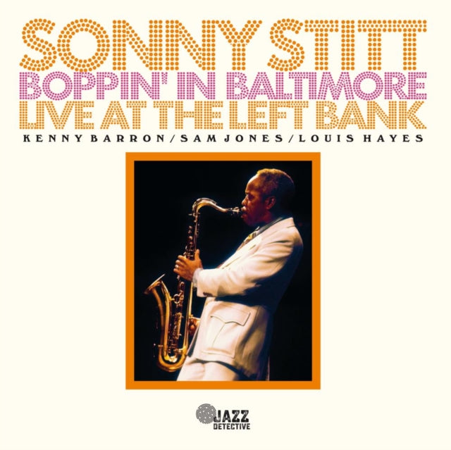 Sonny Stitt - Boppin' In Baltimore: Live At The Left Bank (CD)
