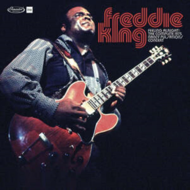 Freddie King - Feeling Alright: The Complete Jazz Pulsation Concert 1975 (2CD) (CD)
