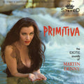 Martin Denny - Primitiva (Ocean Blue Vinyl) (Vinyl) (US Import)