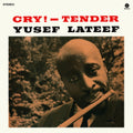 Yusef Lateef - Cry! - Tender (Vinyl) (US Import)