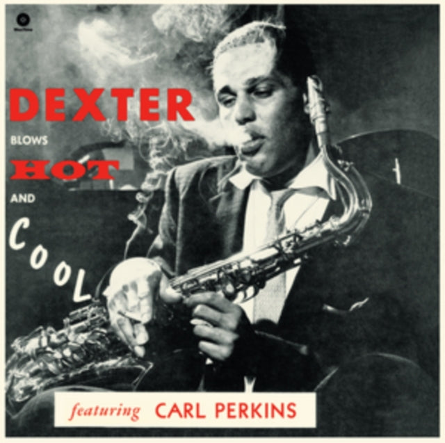 Dexter Gordon - Blows Hot & Cool (180g) (Vinyl) (US Import)