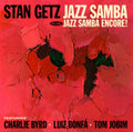 Stan Getz - Jazz Samba / Jazz Samba Encore! (CD)